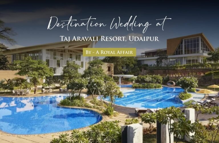 How Much does a Destination Wedding at Taj Aravali Resort & Spa, Udaipur Costs?