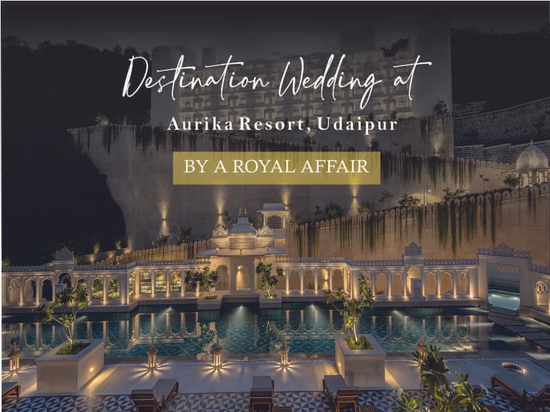 Cost of Destiation Wedding At Aurika Resort Udaipur